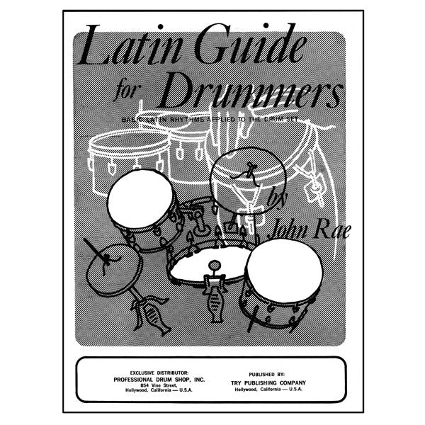 Latin Guide For Drummers - by John Rae - TRY1107