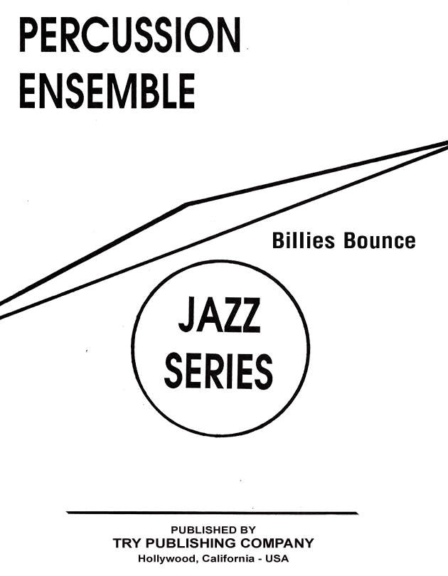 Percussion Ensemble Series - Billies Bounce - by Charlie Parker - TRY1161