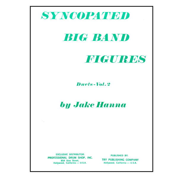 Syncopated Big Band Figures Duets Volume 2 - by Jake Hanna - TRY1043
