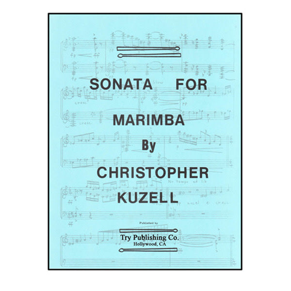 Sonata For Marimba - by Christopher Kuzell - TRY1048