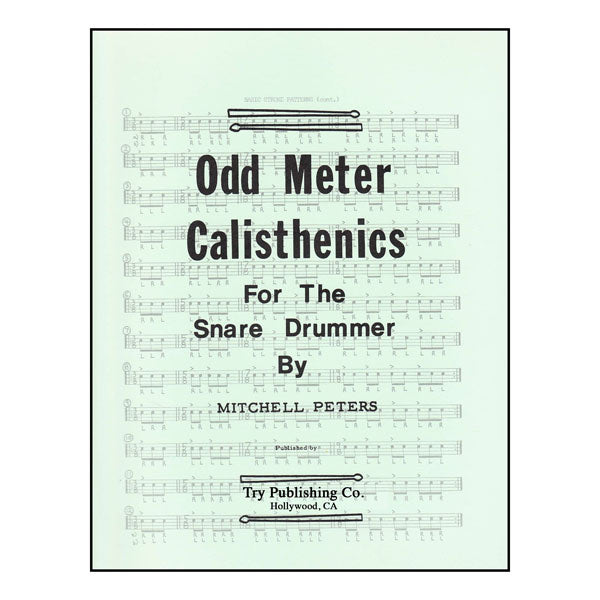 Odd Meter Calisthenics For The Snare Drummer - by Mitchell Peters - TRY1068