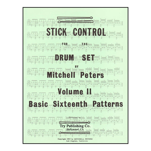 Stick Control For The Drum Set Volume 2, Basic Sixteenth Patterns - by Mitchell Peters - TRY1073