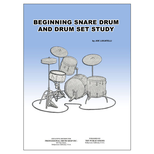Beginning Snare Drum and Drum Set Study - by Joe Locatelli - TRY1135