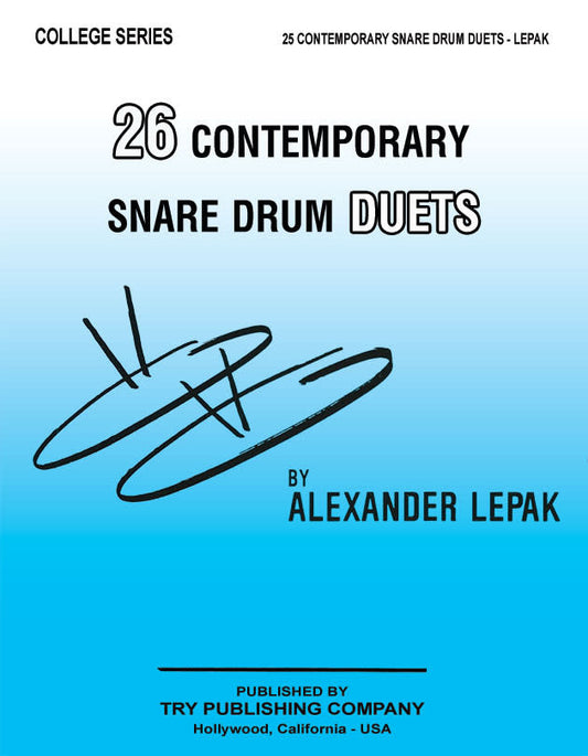 Twenty Six Contemporary Snare Drum Duets - by Alexander Lepak - TRY1148
