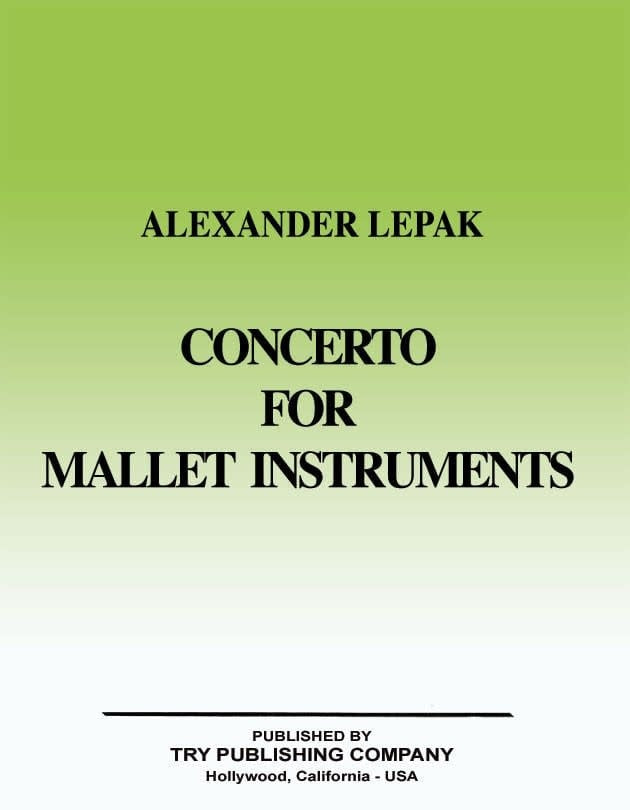 Concerto for Mallet Instruments - Complete - by Alexander Lepak - TRY1154