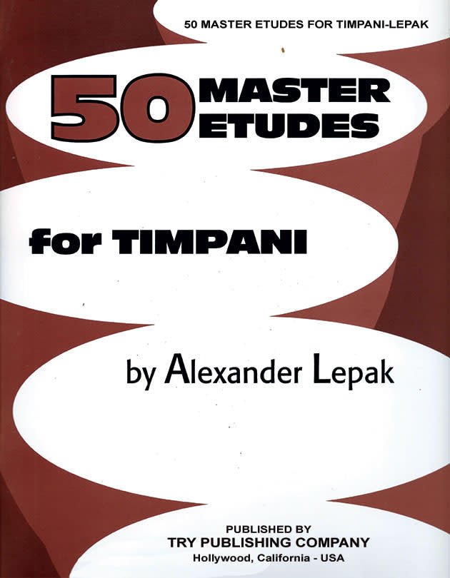 Fifty Master Etudes for Timpani - by Alexander Lepak - TRY1157